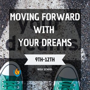 Moving Forward With Your Dreams