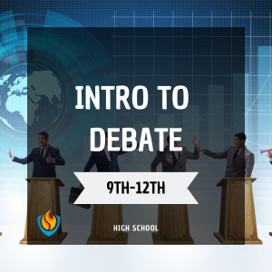 Intro to Debate (9th-12th Grade)(Spring)