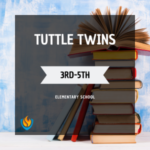 Tuttle Twins (3rd-5th) (Spring)