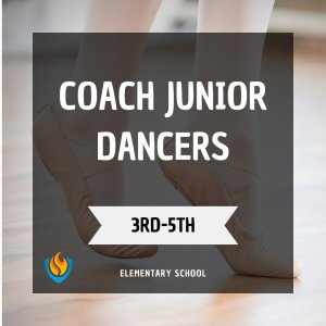 coach junior dancers (3rd 5th) (spring)