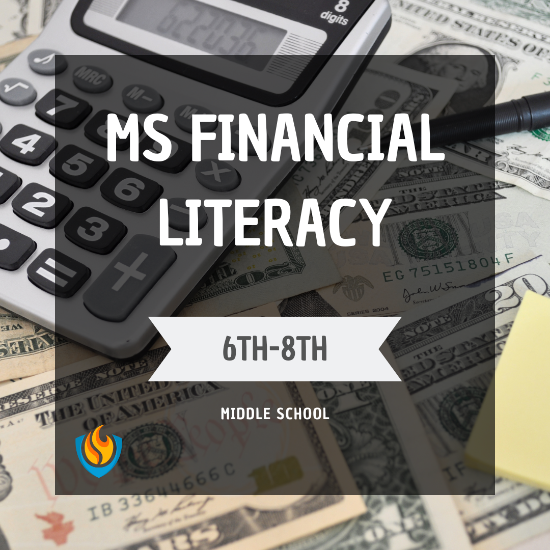 ms financial literacy (6th 8th grade)(fall)