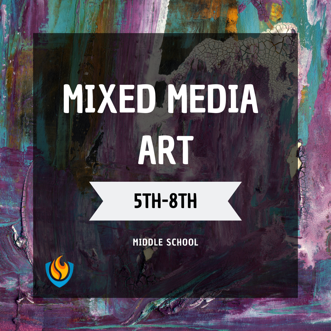 mixed media art class (5th 8th) (spring)