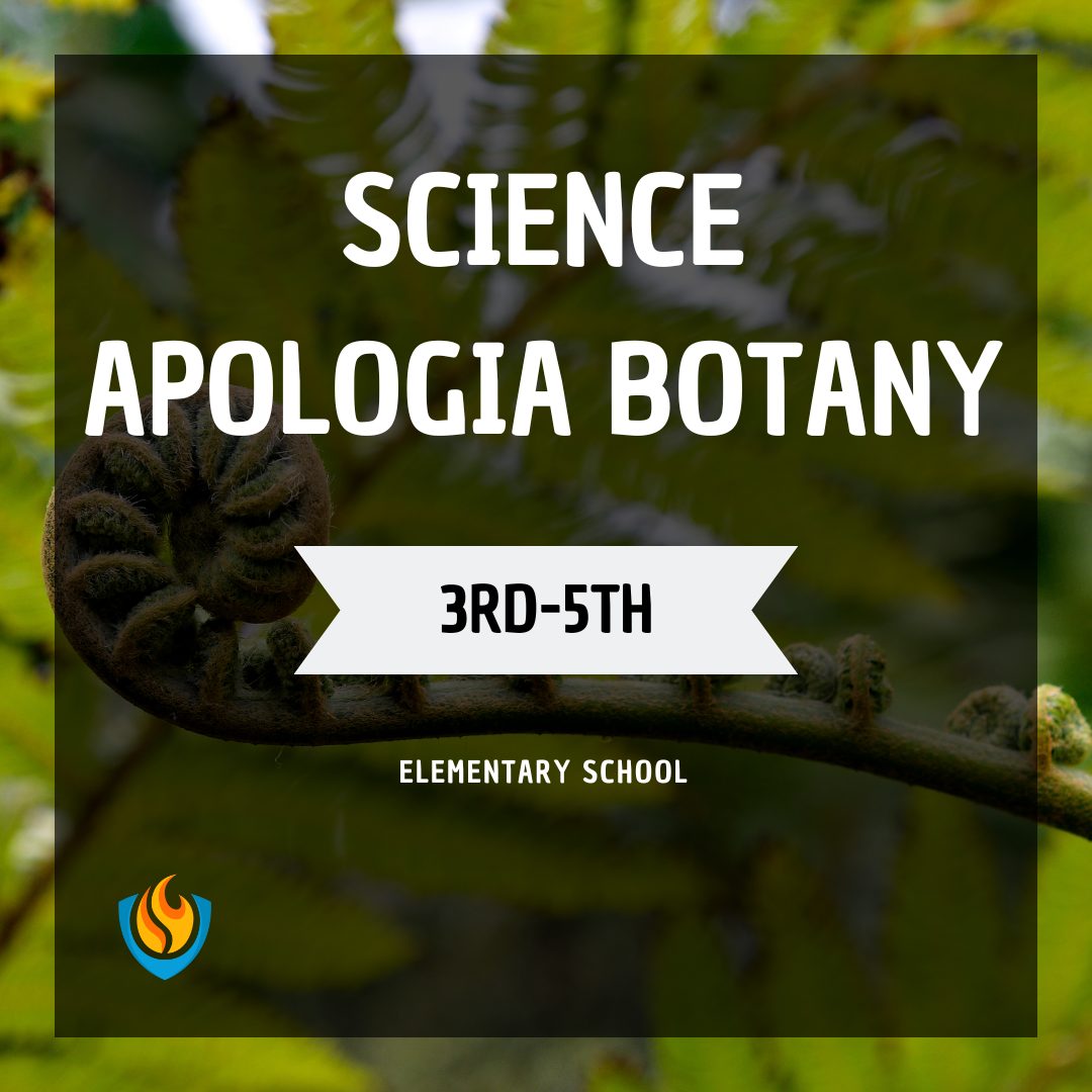science apologia botany (3rd 5th grade) (fall)