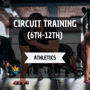 circuit training for athletes & healthy living (6th 12th)(fall)