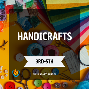 handicrafts (3rd 5th) (fall)