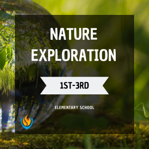 nature exploration (1st 3rd)(fall)